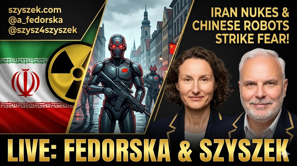 Live Szyszek i Fedorska o Iranie, śmierci i chińskich roborach, co straszą Niemców do szpiku kości